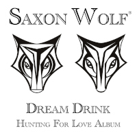 Dream Drink Image Saxon Wolf Music Dream Drink love song love poem image