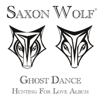 Ghost Dance Image Saxon Wolf Music Ghost Dance Love Song Love Poem Image
